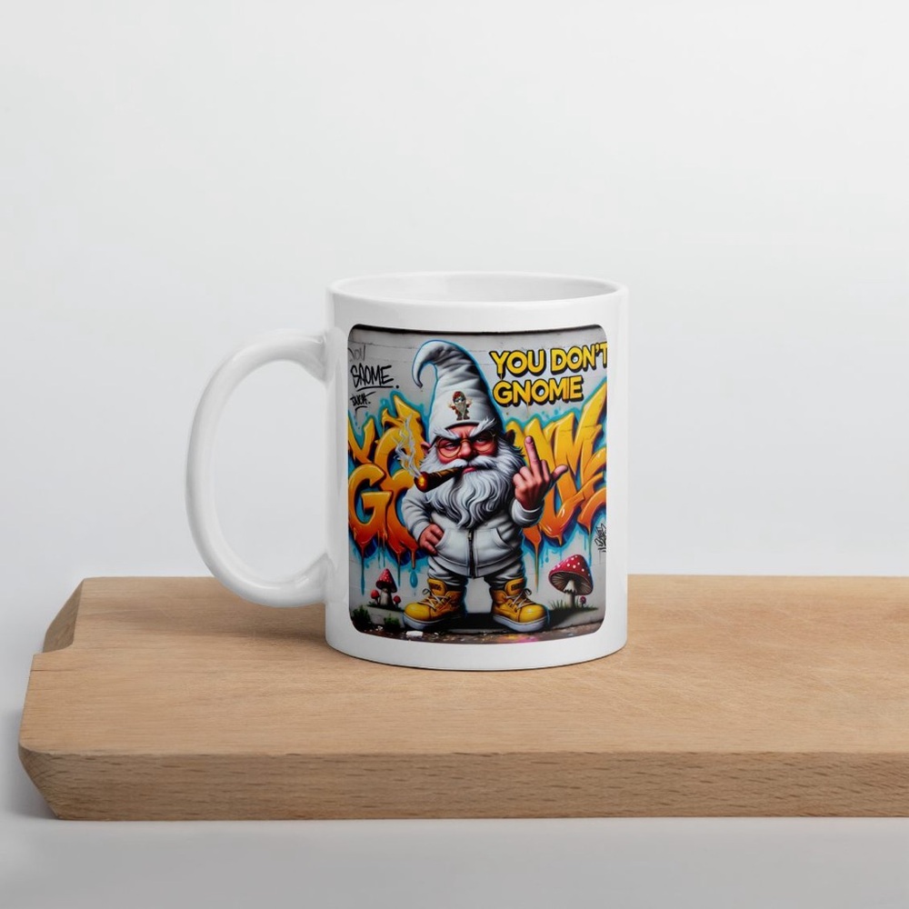 You Don't Gnome 11oz Coffee Mug – Featuring Lucky the Gnome